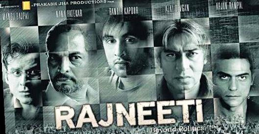 rajneeti-beyond-politics-manoj-bajpai-nana-patekar-ranbir-kapoor-ajay-devgan-arjun-rampal